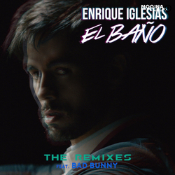 Enrique Iglesias, Bad Bunny, Natti Natasha - El Bano (Remix)