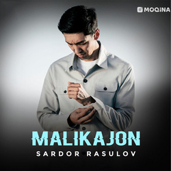 Sardor Rasulov - Malikajon