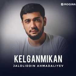 Jaloliddin Axmadaliyev - Kelganmikan (Remix By Dj Baxrom)