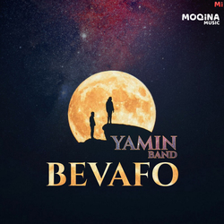 Yamin Band - Bevafo
