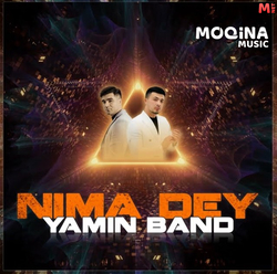 Yamin Band - Nima Dey