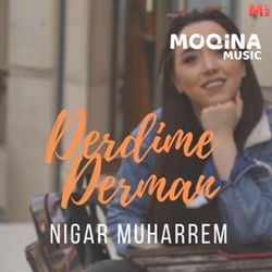 Nigar Muharrem - Derdime Derman (Remix)