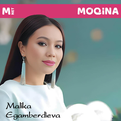 Malika Egamberdiyeva - Mushkuldur